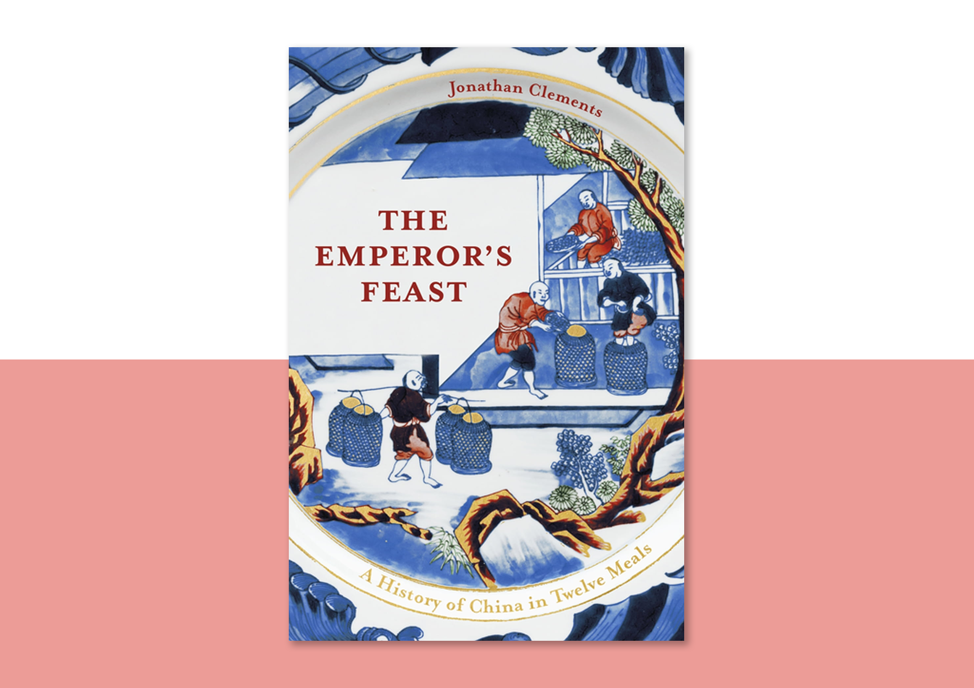 Cover of the book The Emperor’s Feast